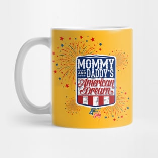 Mommy and Daddy's American Dream 4th of July Kids Mug